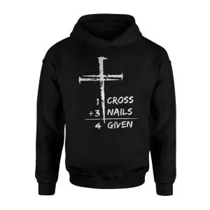 1 Cross 3 Nails 4 Given Christian T-Shirt 8 1 Cross 3 Nails 4 Given Christian T Shirt 2 1.jpg