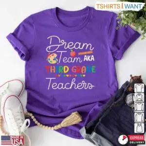 Dream Team Aka Third Grade Teachers Back To School T-Shirt - 100 Day Teacher Shirts 10 100 Day Teacher Shirts Dream Team Third Grade Teaching Tee 5 1.jpg