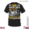 18 Wheeler Sleep & Hard Work Trucker T-Shirt 15 18 Wheeler Sleep Hard Work Trucker T Shirt 1 1.jpg