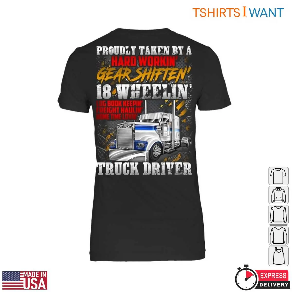 18 Wheeler Truck T Shirt Hard Working Driver Pride 3 1.jpg