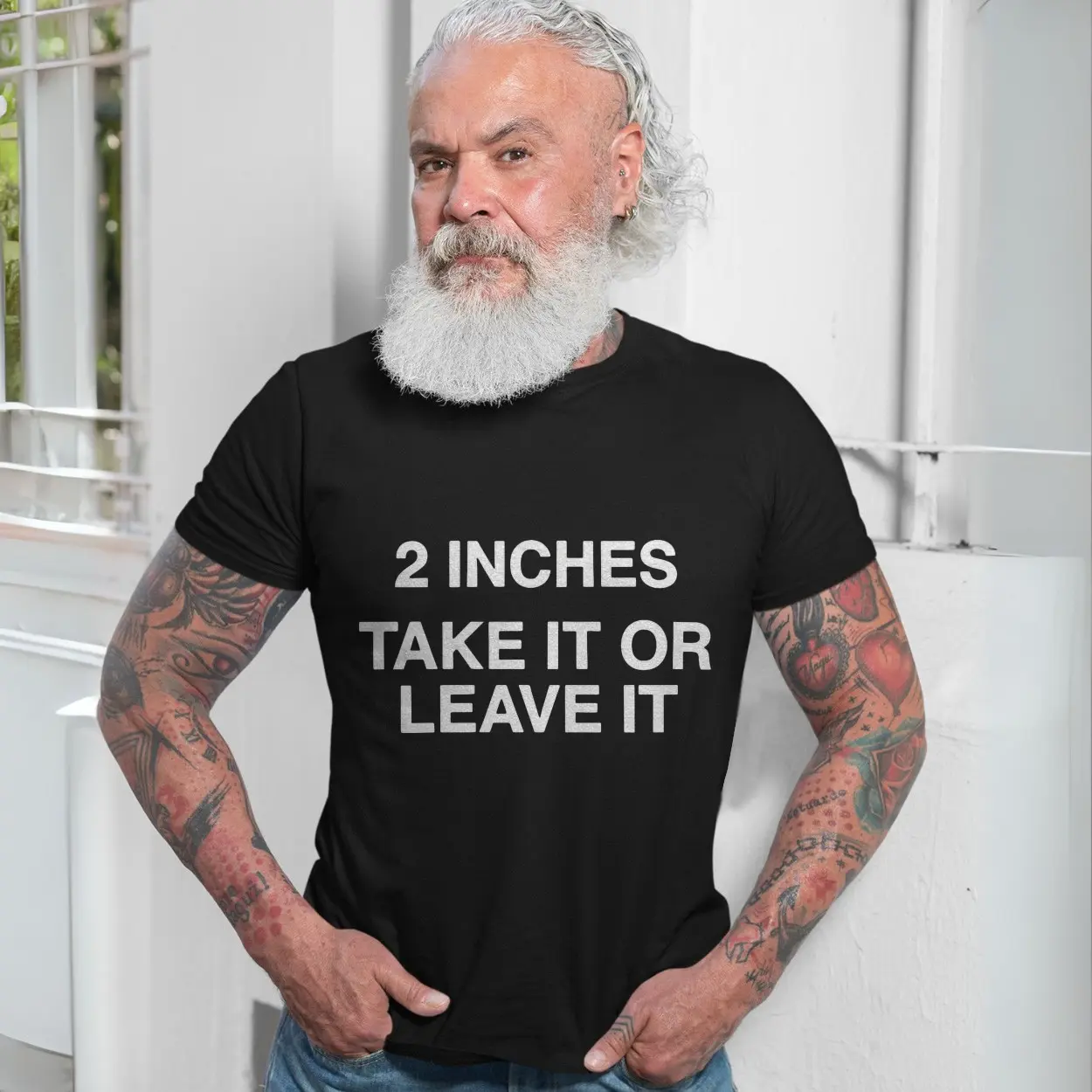2 Inches Take It Or Leave It Funny Sarcastic T-Shirt 7 2 Inches Take It Or Leave It Funny Sarcastic T Shirt 7 1.jpg