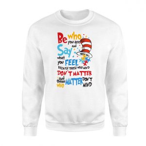 Be Who You Are Dr Seuss Cat in the Hat Quote T Shirt 3 1.jpg