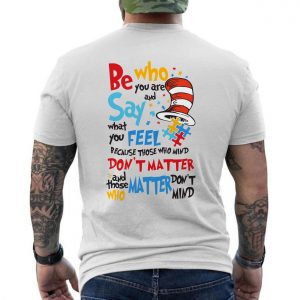 Be Who You Are Dr Seuss Cat in the Hat Quote T Shirt 6 1.jpg