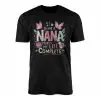 Being a Nana Makes My Life Complete T-Shirt 14 Being a Nana Makes My Life Complete T Shirt 1 1 1.jpg