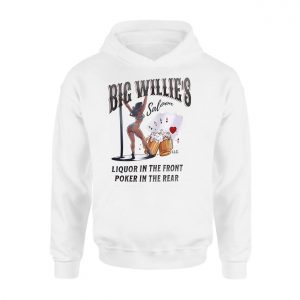 Big Willies Saloon Liquor In The Front T Shirt 2 1.jpg