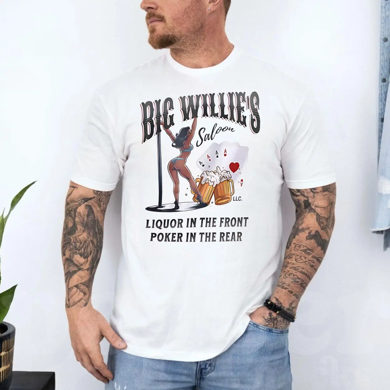 Big Willie's Saloon Liquor In The Front T-Shirt 4 Big Willies Saloon Liquor In The Front T Shirt 4 1.jpg