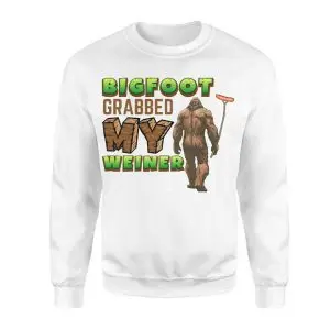 Bigfoot Grabbed My Weiner T-Shirt 9 Bigfoot Grabbed My Weiner T Shirt 3 1.jpg