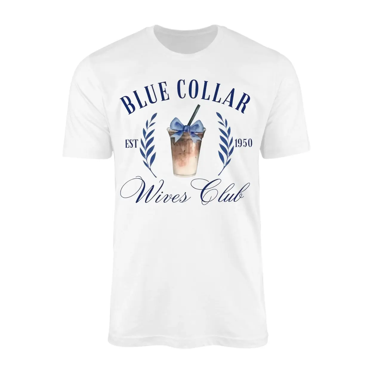 Blue Collar Wives Club Est. 1950 Drink Graphic T Shirt 1 1.jpg