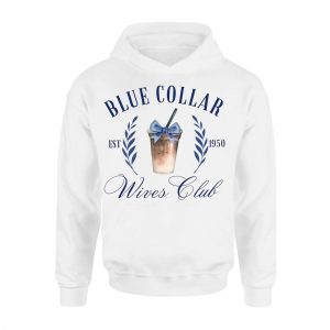 Blue Collar Wives Club Est. 1950 Drink Graphic T Shirt 2 1.jpg