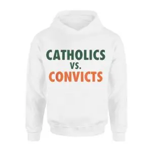 Catholics vs Convicts Rivalry Sports Fan T-Shirt 8 Catholics vs Convicts Rivalry Sports Fan T Shirt 2 1.jpg