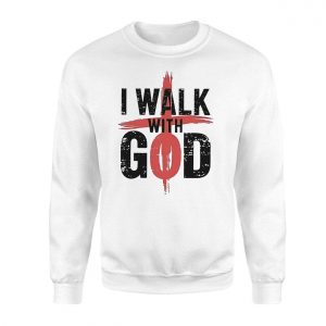 Christian Faith I Walk With God Graphic T Shirt 3 1.jpg
