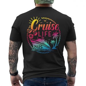 Cruise Life 2025 Vacation Travel Graphic T Shirt 6 1.jpg
