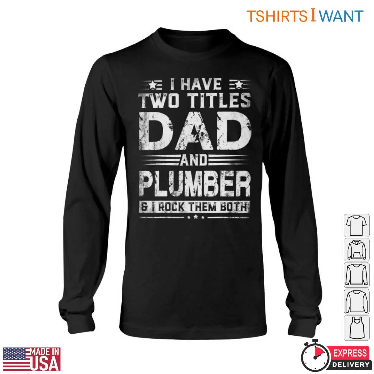 Dad And Plumber T-Shirt: I Rock Both Titles Funny Plumbing Tee 6 Dad And Plumber T Shirt I Rock Both Titles Funny Plumbing Tee 6 1.jpg