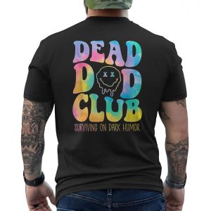 Dead Dad Club Dark Humor Graphic T Shirt 6 1.jpg