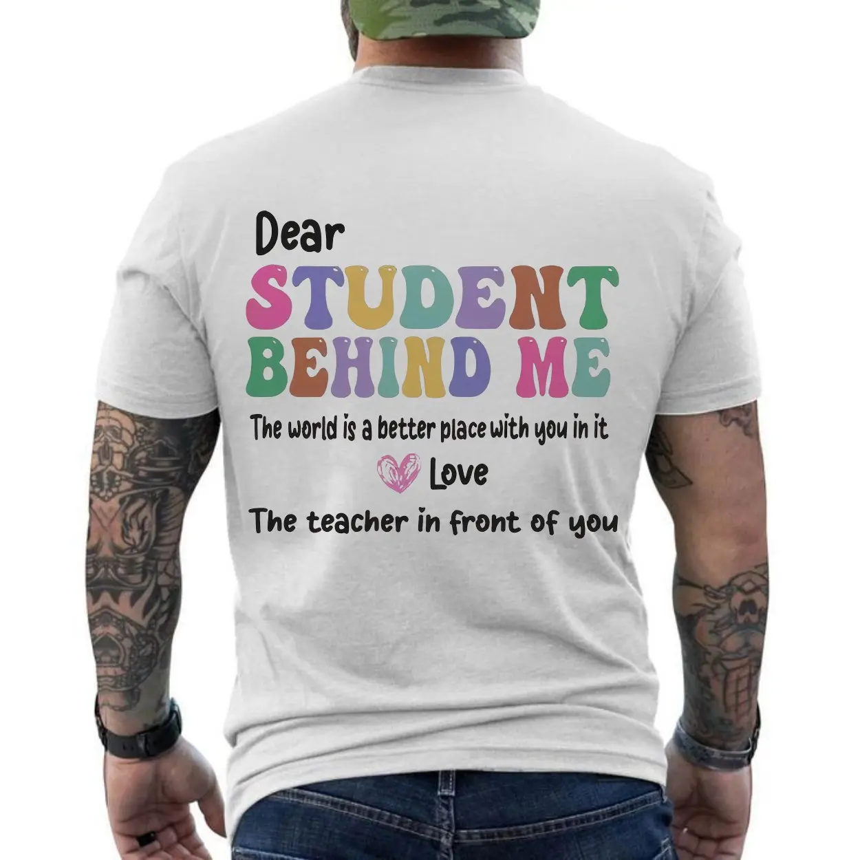 Dear Student Behind Me Teacher Appreciation Quote T Shirt 6 1.jpg
