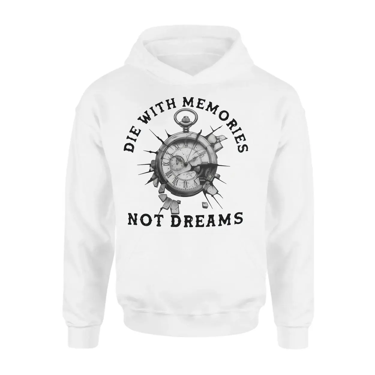 Die With Memories Not Dreams Motivational T Shirt 2 1.jpg