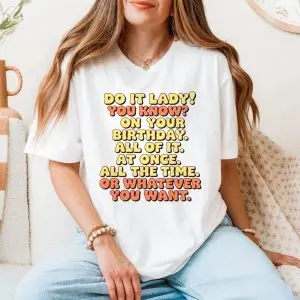 Do It Lady Funny Motivational Birthday Graphic T-Shirt 11 Do It Lady Funny Motivational Birthday Graphic T Shirt 5 1.jpg