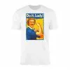 Do It Lady Funny Parody Retro Poster Graphic T-Shirt 14 Do It Lady Funny Parody Retro Poster Graphic T Shirt 1