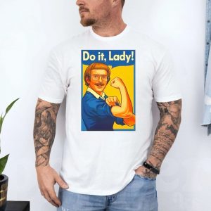 Do It Lady Funny Parody Retro Poster Graphic T Shirt 4