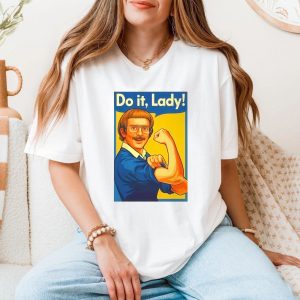 Do It Lady Funny Parody Retro Poster Graphic T Shirt 5