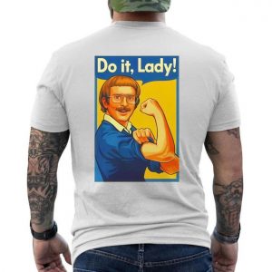 Do It Lady Funny Parody Retro Poster Graphic T Shirt 6
