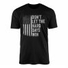 Dont Let The Hard Days Win American Flag Motivational T Shirt 1 1.jpg