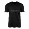 Don't Make Me Angry Or I'll Act Like My Father T-Shirt 14 Dont Make Me Angry Or Ill Act Like My Father T Shirt 1 1.jpg