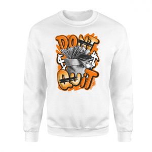 Dont Quit Graffiti Money Motivation T Shirt 3 1.jpg