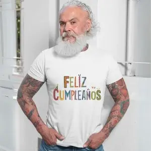 Feliz Cumpleaños Colorful Birthday Party T-Shirt 13 Feliz Cumpleanos Colorful Birthday Party T Shirt 7 1.jpg