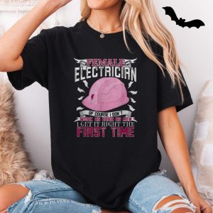 Female2BElectrician2BFunny2BHard2BHat2BWork2BT Shirt2B5 AsIuh 1.jpg