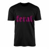 Feral Gothic Lettering Neon Pink Graphic T Shirt 1 1.jpg