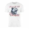 First Of All I'm A Delight Possum T-Shirt 14 First Of All Im A Delight Possum T Shirt 1 1.jpg