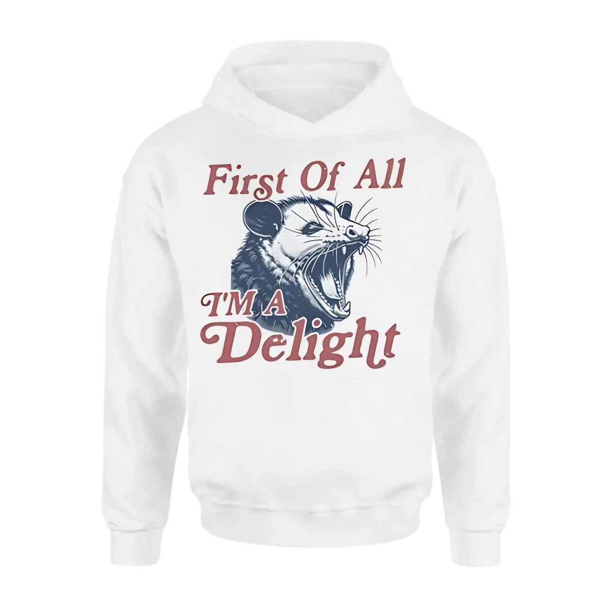 First Of All I'm A Delight Possum T-Shirt 2 First Of All Im A Delight Possum T Shirt 2 1.jpg