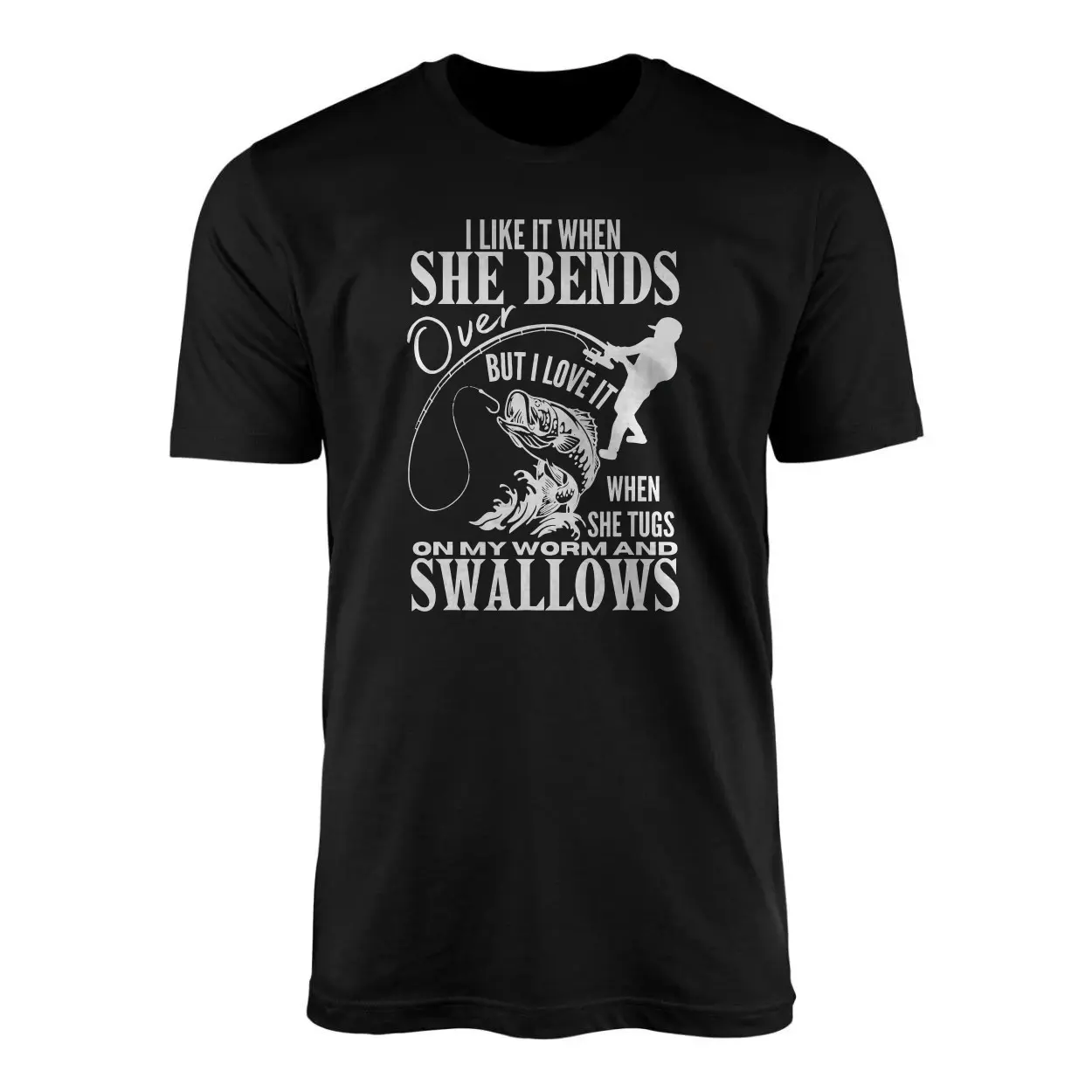 Fishing Humor I Like It When She Bends Over Graphic T-ShirtQ 1 Fishing Humor I Like It When She Bends Over Graphic T ShirtQ 1 1.jpg