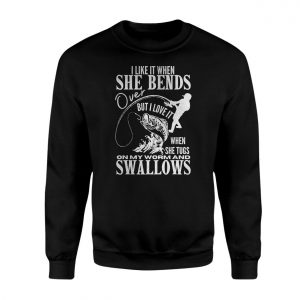 Fishing Humor I Like It When She Bends Over Graphic T ShirtQ 3 1.jpg