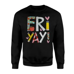 FriYay Teacher T-Shirt Happy Friday School Pencil Apple 9 FriYay Teacher T Shirt Happy Friday School Pencil Apple 3 1.jpg