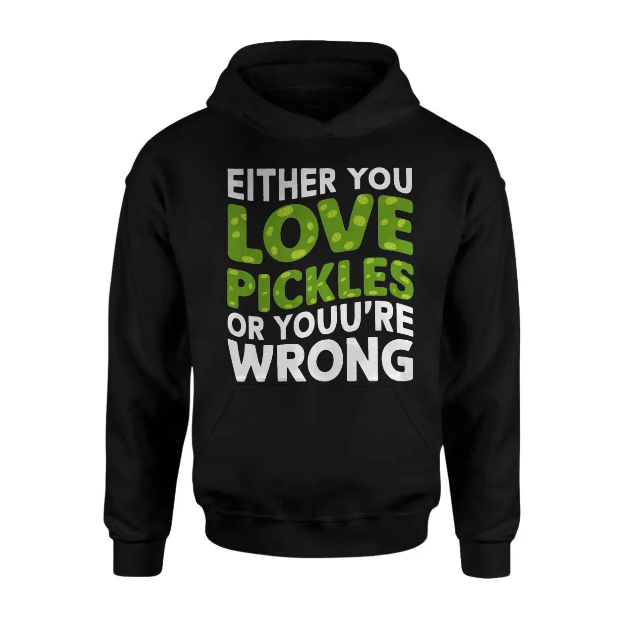 Funny Either You Love Pickles Or Youre Wrong T Shirt 2 1.jpg