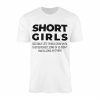 Funny Short Girl Sarcastic Quote T Shirt 1 1.jpg