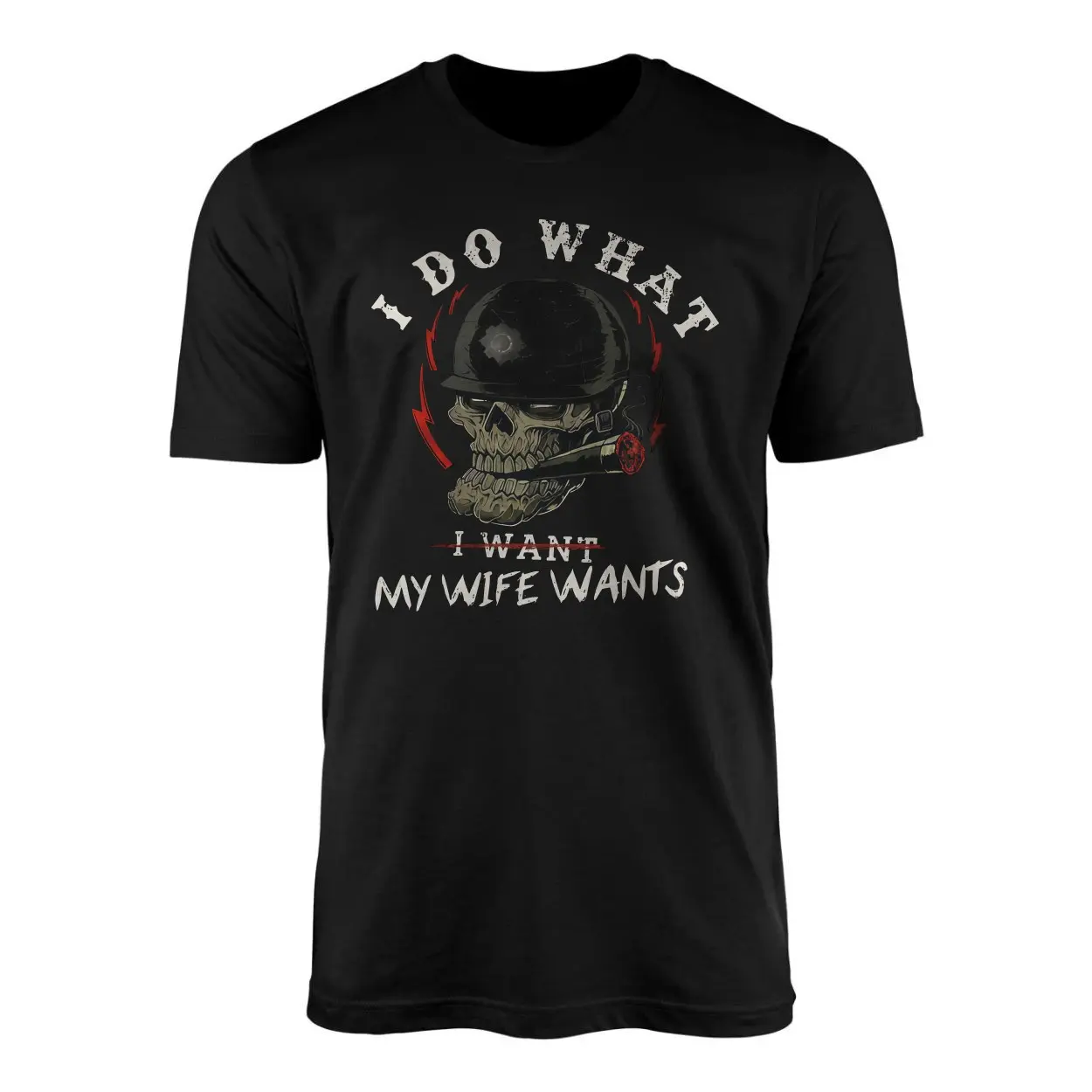 Funny Skull Soldier Helmet I Do What My Wife Wants T-Shirt 1 Funny Skull Soldier Helmet I Do What My Wife Wants T Shirt 1 1.jpg