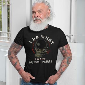 Funny Skull Soldier Helmet I Do What My Wife Wants T Shirt 7 1.jpg