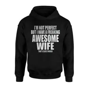 Funny Awesome Wife Marriage Humor T-Shirt 8 Funny2BAwesome2BWife2BMarriage2BHumor2BT Shirt2B2 3KFrV 1.jpg