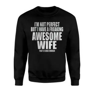 Funny Awesome Wife Marriage Humor T-Shirt 9 Funny2BAwesome2BWife2BMarriage2BHumor2BT Shirt2B3 fzQ9s 1.jpg