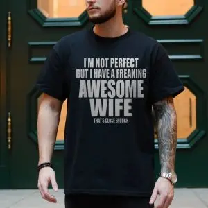 Funny Awesome Wife Marriage Humor T-Shirt 10 Funny2BAwesome2BWife2BMarriage2BHumor2BT Shirt2B4 6WB1T 1.jpg