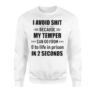 Funny Temper Zero to Life in Prison Humor T-Shirt 9 Funny2BTemper2BZero2Bto2BLife2Bin2BPrison2BHumor2BT Shirt2B3 AYSGi 1.jpg