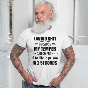 Funny Temper Zero to Life in Prison Humor T-Shirt 13 Funny2BTemper2BZero2Bto2BLife2Bin2BPrison2BHumor2BT Shirt2B7 5NKDy 1.jpg