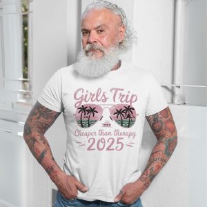 Girls Trip 2025 Cheaper Than Therapy Vacation Cruise T Shirt 7 1.jpg