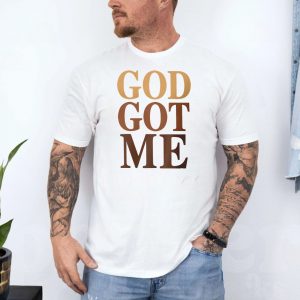 God Got Me My Peace My Joy Inspirational T Shirt 4 1 1.jpg