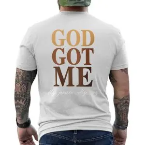 God Got Me My Peace My Joy Inspirational T-Shirt 12 God Got Me My Peace My Joy Inspirational T Shirt 6 1 1.jpg