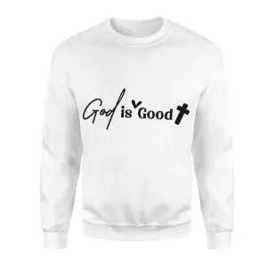 God Is Good Christian Faith T-Shirt 9 God Is Good Christian Faith T Shirt 3 1.jpg