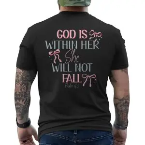 God Is Within Her She Will Not Fall Shirt – Psalm 46 5 Christian Tee 12 God Is Within Her She Will Not Fall Shirt E28093 Psalm 46 5 Christian Tee 6 1.jpg